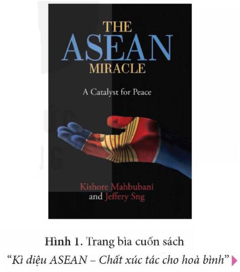 Sử 12 Kết nối tri thức Bài 4: Sự ra đời và phát triển của Hiệp hội các quốc gia Đông Nam Á (ASEAN)